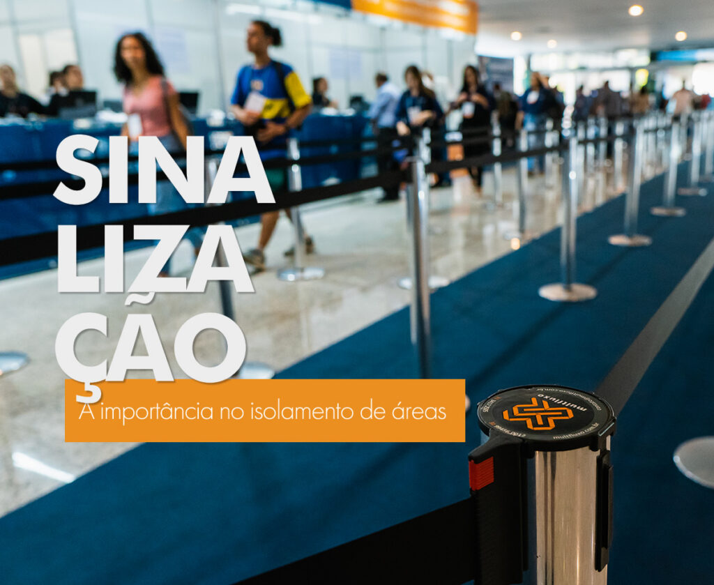 Sinalização e isolamento de áreas