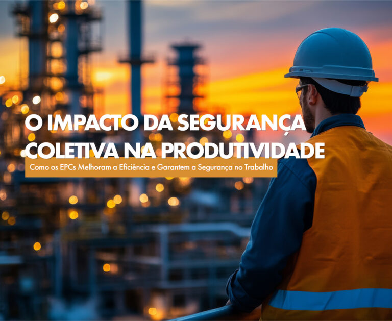 Como os EPCs Melhoram a Eficiência e Garantem a Segurança no Trabalho