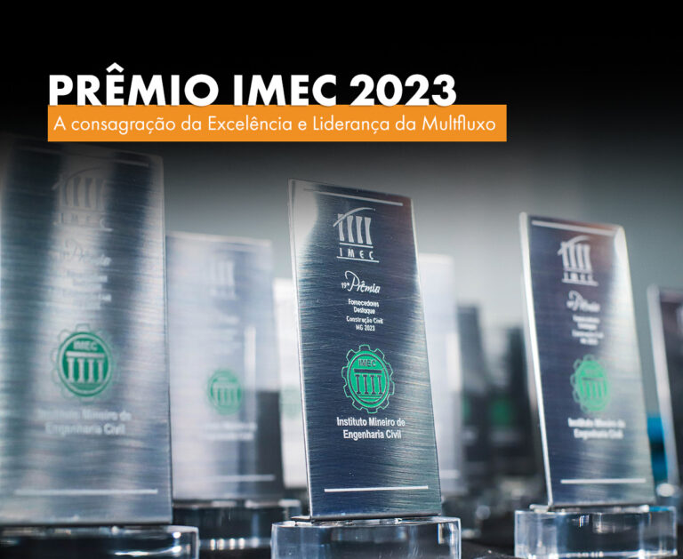 Prêmio IMEC 2023: A consagração da Excelência e Liderança da Multfluxo