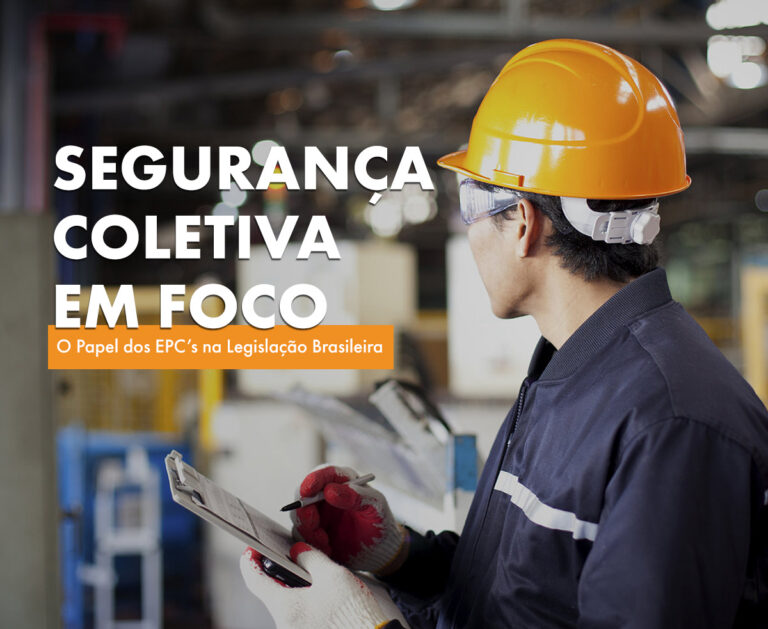EPCs e a Legislação Brasileira: O Que as Empresas Precisam Saber